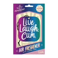 Load image into Gallery viewer, Live Laugh Cum Air Freshener
